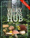 Velk atlas hub - Ji Baier; Ladislav Hagara; Vladimr Antonn