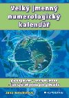 Velk jmenn numerologick kalend - Jana Tamchynov
