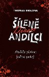 len divoc andlci 4 - Andl plou jedin potaj. - Thomas Brezina