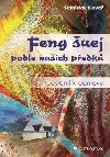 Feng uej podle naich pedk - Cestami k domovu - Stanislav Kov