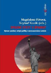 Spojené státy v úpadku? - Magdalena Fiřtová; Kryštof Kozák