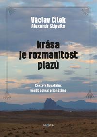 Krsa je rozmanitost plaz - Vclav Clek; Alexandr Stipsits