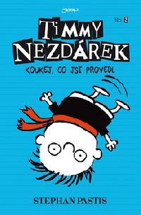 Timmy nezdrek - Stephan Pastis
