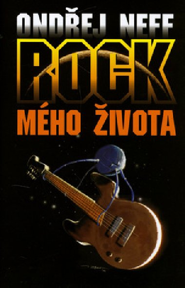Rock mho ivota - Ondej Neff