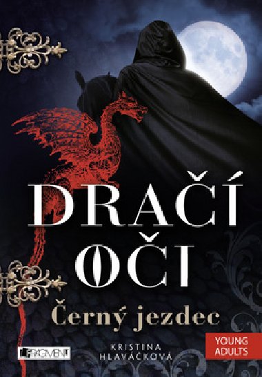Dra oi - ern jezdec - Kristina Hlavkov