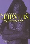 erwui aneb Z Pacheka do Pacheka oklikou pes stedn Evropu - Vojtch Alberto Fri