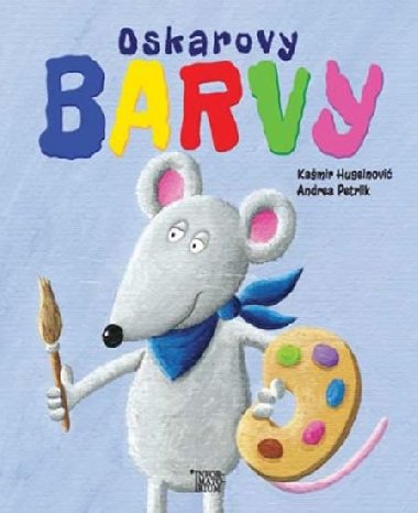 Oskarovy barvy - Kamir Huseinovi; Andrea Petrlik
