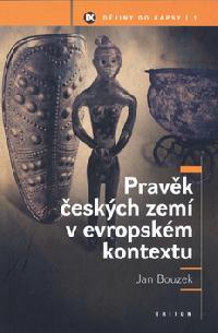 Pravk eskch zem v evropskm kontextu - Jan Bouzek