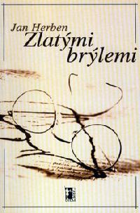 Zlatmi brlemi - Jan Herben