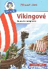 Vikingov - Svt zbavnho uen - Benny Blu