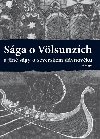 Sga o Vlsunzch a jin sgy o severskm dvnovku - Argo