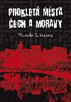 Proklet msta ech a Moravy - Veronika Rubnkov