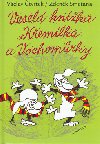 Vesel knka kemlka vochomrky - Vclav tvrtek; Zdenk Smetana