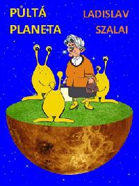 Plt planeta - Ladislav Szalai