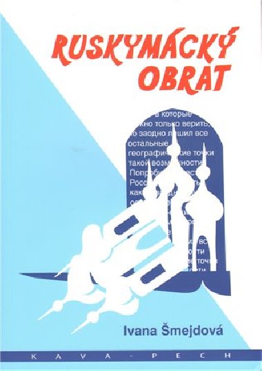Ruskymck obrat - Ivana mejdov