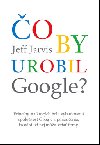 o by urobil google? - Jeff Jarvis