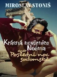 Krásná nevěrnice noéma - Miroslav Stoniš