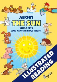 About the sun, little pets and a mysteri - Alena Schejbalov