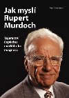 Jak mysl rupert mudroch - Paul R. La Monica