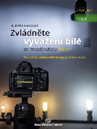 Zvldnte vyven bl se zrcadlovkou n - B. BoNo Novosad
