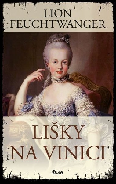 Liky na vinici - Lion Feuchtwanger