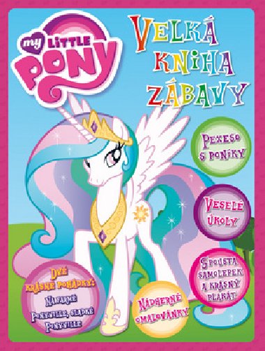 My Little Pony - Velk kniha zbavy - Egmont