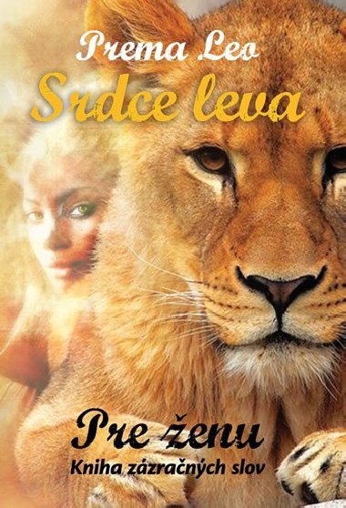 Srdce leva - Kniha zzranch slov pre enu - Leo Prema