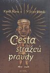 Cesta strc pravdy - Karel Naxera; Vclav Benda