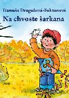 Na chvoste arkana - Danua Dragulov-Faktorov