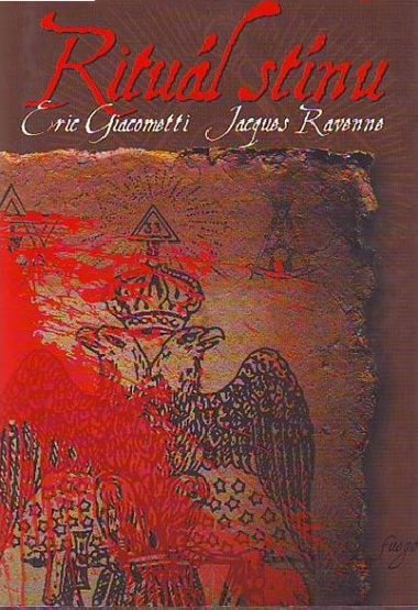 Ritul stnu - Eric Giacometti; Jacques Ravenne