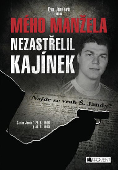 Mho manela nezastelil Kajnek - Eva Jandov
