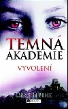 Temn akademie vyvolen - Gabriella Poole