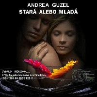 Star alebo mlad - Andrea Guzel