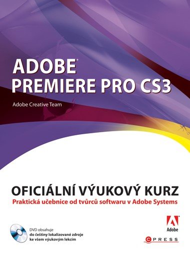 Adobe premiere pro cs3 - Adobe Creativ Team