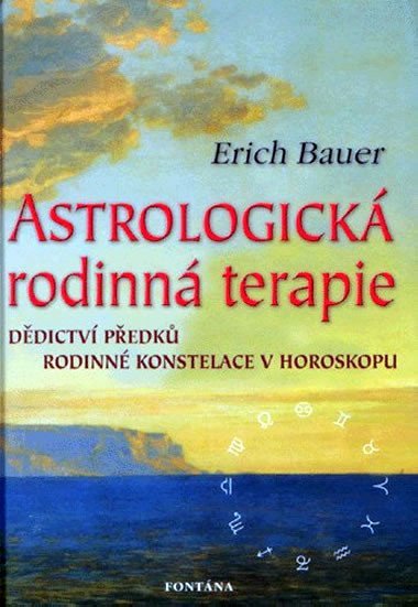 Astrologick rodinn terapie - Erich Bauer