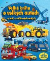 Velk kniha o velkch autech a tak o nkterch malch - Svojtka