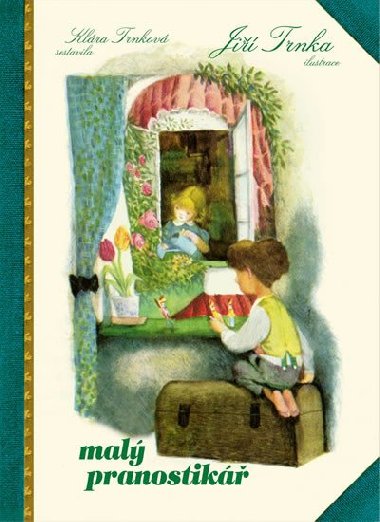 Malý pranostikář - Klára Trnková; Jiří Trnka