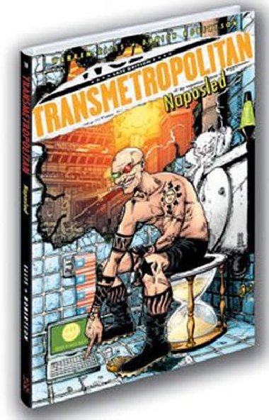 Transmetropolitan 10: Naposled - Darick Robertson; Warren Ellis