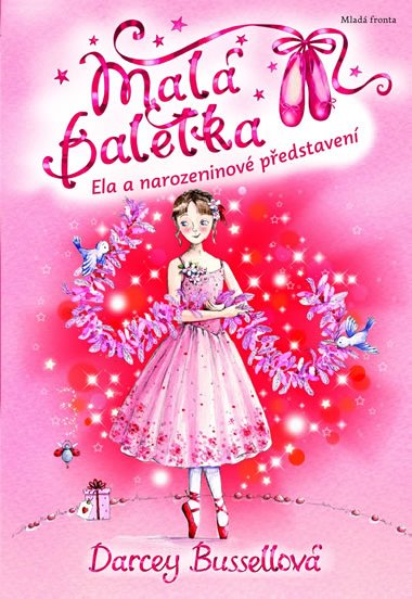 Mal baletka Ela a narozeninov pedstaven - Darcey Bussellov