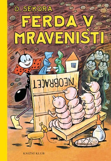 Ferda v mraveniti - Ondej Sekora