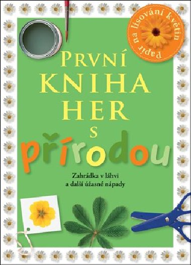 Prvn kniha her s prodou - Angela Wilkesov