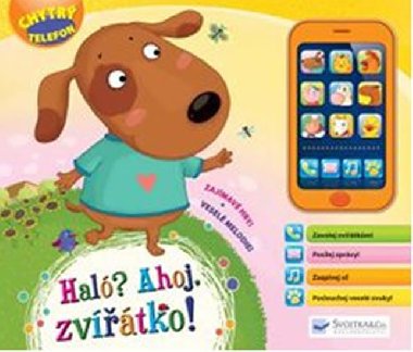 Hal? Ahoj, zvtko! - neuveden