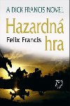 Hazardn hra - Felix Francis