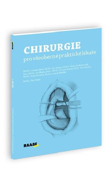 Chirurgie pro veobecn praktick lkae - Petr Herle