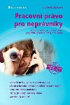 Pracovn prvo pro neprvnky - Libue Nekov