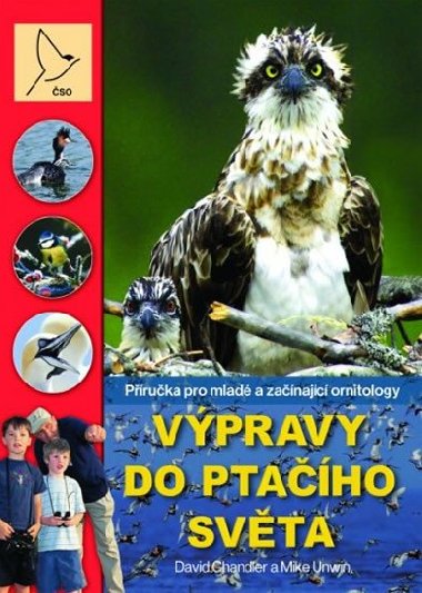 Vpravy do ptaho svta - David Chandler; Mike Unwin