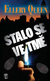 Stalo se ve tm - Ellery Queen