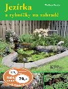 Jezrka a rybnky na zahrad - Wolfram Franke