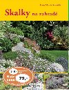 Skalky na zahrad - Hans Martin Schmidt