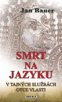 Smrt na jazyku - Jan Bauer